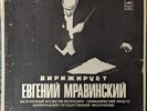 Conducted By Evgeny  Mravinsky