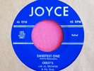 THE CRESTS - Sweetest One - clean 45 rpm - Joyce 103