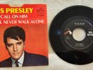 Elvis Presley: We Call On Him/You'll Never Walk Alone - 45 RPM 7