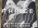 Thrice To Be Everywhere Is To Be Nowhere Records & LPs New