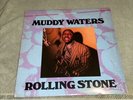 MUDDY WATERS ROLLING STONE CHESS RECORDS 1981, EX/NM- CH-8202