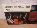 THE ROLLING STONES - I wanna be your Man / Money 7