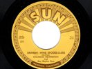 ROCKABILLY-MALCOLM YELVINGTON-DRINKIN' WINE SPODEE-O-DEE/JUST ROLLING ALONG-SUN