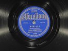 78 RPM  2 78s  Louis Armstrong, Vocalion 3125 & 3194, 4 mx pressings, E, E+ Jazz