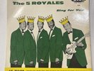 The 5 Royals “Sing For You” 1959