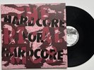The Rival Mob - Hardcore For Hardcore Vinyl Lp Have Heart
