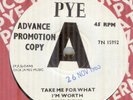THE SEARCHERS*TAKE ME FOR WHAT I'M WORTH*DEMO*BEAT*THE PYE LABEL*HEAR IT