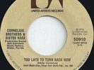 Cornelius Brothers & Sister Rose - Too Late To Turn Back Now (7