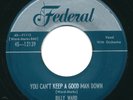 BILLY WARD - Cant Keep Good Man / Little Heart - FEDERAL - R&B Doo Wop 45rpm