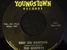 The Gentrys - Keep On Dancing / Make Up Your Mind Vinyl 45  Youngstown
