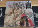 Hot 8 Brass Band - On The Spot - 12
