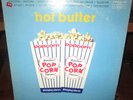 1972 Hot Butter Plays POPCORN Vinyl  LP / Musicor Records MS 3242 / Vinyl: EX-NM