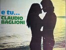 Claudio Baglioni - E Tu... LP 1974 Italian IMPORT First Pressing Vinyl Record