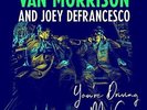 Van Morrison & Joey - You're Driving Me Crazy [New Vinyl LP] Gatefold