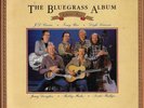 The Bluegrass Album Volume Four LP JD Crowe Tony Rice Jerry Douglas Lawson