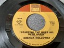 BRENDA HOLLOWAY - STARTING THE HURT ALL OVER AGAIN / JUST LOOK WHAT YOU'VE DONE