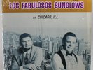 Los Fabulosos Sunglows - Lp - En Chicago - Latin Tejano Chicano Soul Joe Bravo