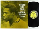 John Wright Trio - South Side Soul LP - Prestige - PRLP 7190 Mono DG RVG