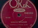 SCOTTDALE STRING BAND (OK 45158) HOP LIGHT LADIES / HIAWATHA BREAKDOWN