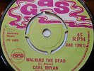 Karl Bryan / Trevor & Keith - Walking The Dead / Got What You Want (7