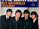THE BEATLES - Yesterday / Act Naturally - Vinyl 45rpm 1965  Capitol Records 5498