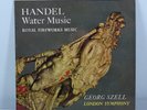SXL 2302 UK WBG ED1 - SZELL - HANDEL - WATER MUSIC - FIREWORKS MUSIC NM/EX