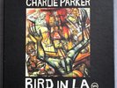 Charlie Parker Bird In LA RSD 2021 4LP Box Near Mint