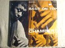 LP - PAUL CHAMBERS -BASS ON TOP - STEREO -BLUE WHITE LIBERTY -  - SHRNK