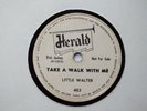 LITTLE WALTER- Take a walk with me/Just keep lovin her - HERALD 403 -  BLUES 78