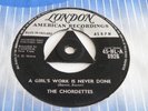 THE CHORDETTES 'A GIRL'S WORK IS NEVER DONE' 45 UK LONDON 1959 TRI-CENTRE SILVER