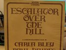 ESCALATOR OVER THE HILL by CARLA BLEY & PAUL HAINES. TRIPLE VINYL LP ALBUM.