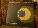 Cosmic Future Groove Vol. 2 - Spaced Out Disco - rare Vinyl