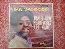 BABY WASHINGTON THAT'S HOW HEARTACHES ARE MADE UK LONDON NORTHERN SOUL R&B MOD