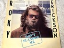 ROKY ERICKSON: 