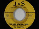 Northern Soul R&B 45 - Gillettes - The Same Identical Thing - J & S