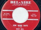 EDDY BELL & THE BEL-AIRES Few More Days Bel-Aire Chicago Rockabilly RARE 45 HEAR
