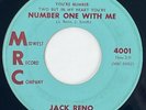 JACK RENO Number One With Me / My Satisfaction MRC Country Bopper VG+ 45 HEAR