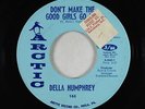 Deep Soul 45 - Della Humphrey - Don't Make The Good Girls Go Bad - Arctic
