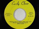 Modern Soul 45 - Early Clover - I Wanna Take A Chance - Early Clover - rare