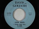 Modern Soul 45 - Leon Davis - I Think They Call It Love - Davis & Goliath - NM