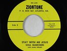 Black Gospel 45 - Soul Searchers - Stay With Me Jesus - Ziontone - VG+