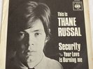 THANE RUSSAL   Security / Your Love Is Burning Me   7” 45 Vinyl 1966 CBS