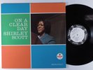 SHIRLEY SCOTT On A Clear Day IMPULSE LP NM/VG++ mono wlp gatefold i