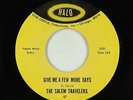 Soul Gospel 45 - Salem Travelers - Give Me A Few More Days - Halo - VG+