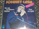 Johnny Cash singt deutsch : Wo ist zu Hause Mama,CBS,7