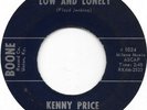 KENNY PRICE Low And Lonely on Boone rockabilly 45 HEAR