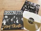 DEEZ NUTS Stay True GOLD / WHITE Coloured Vinyl Edition Limited to 150 Pieces