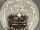 The Revelers 78rpm  Victor Records  #20547  HAPPY FEET  E