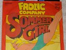 Single, Schlager: Frolic Company - Sommer Girl, 1976, RARES VINYL, 1,--