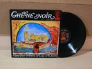 LP-CHENE NOIR-CHANT POUR LE DELTA LA LUNE ET LE SOLEIL-C.N.001-1976